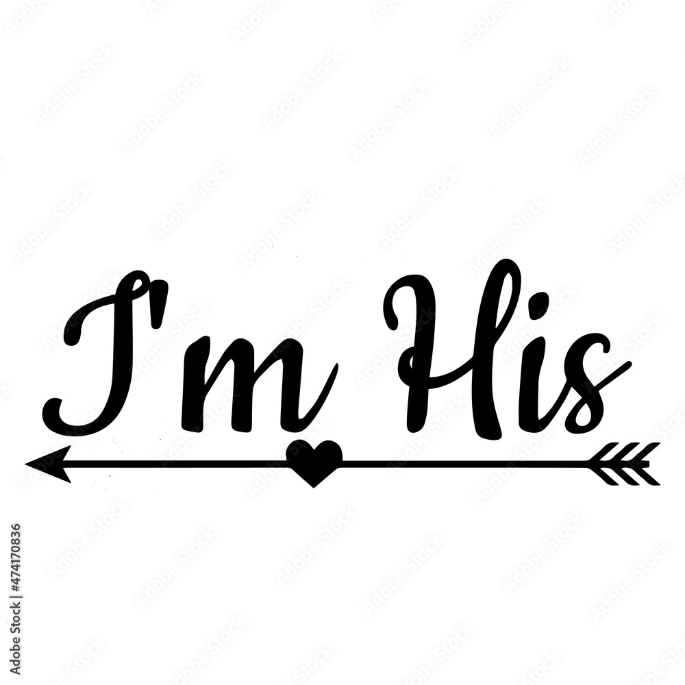 Obraz premium i'm his background inspirational quotes typography lettering design