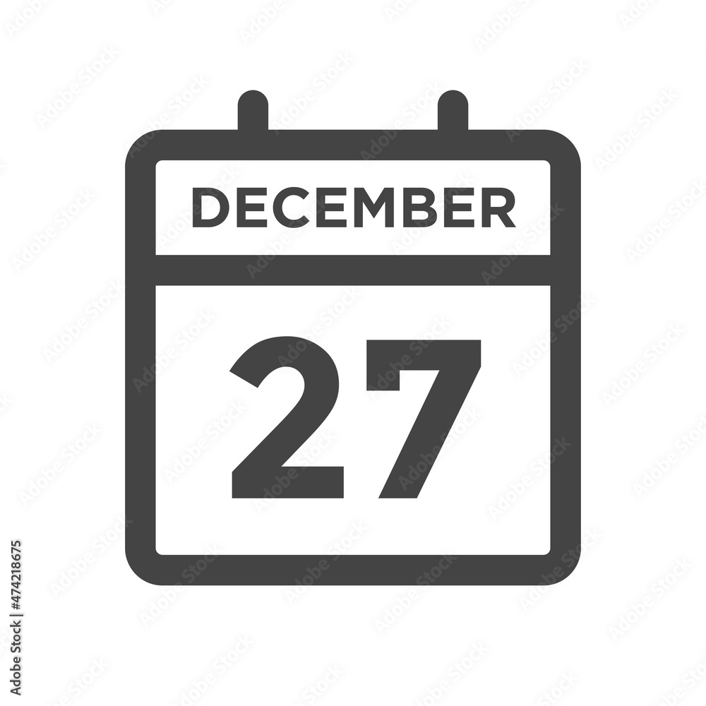 December 27 Calendar Day or Calender Date for Deadlines or Appointment December 27 Calendar Day or Calender Date for Deadlines or Appointment