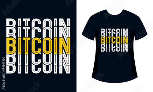 Bitcoin typography t-shirt design