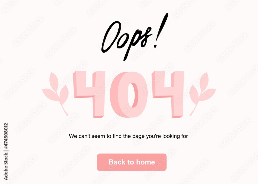 404 error page not found. Cute vector illustration for error page with oops hand lettering and girly pink numbers in doodle style. Design template for websites for kids or women's blog.