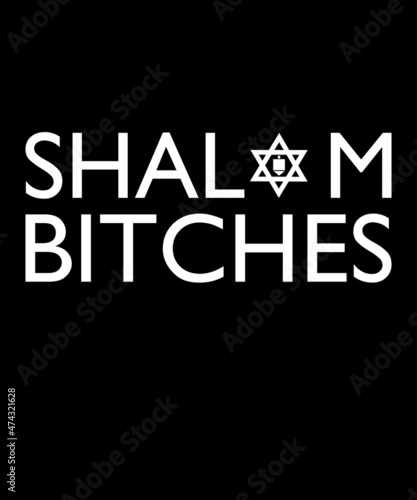Shalom Bitches Hanukkah T-Shirt Design