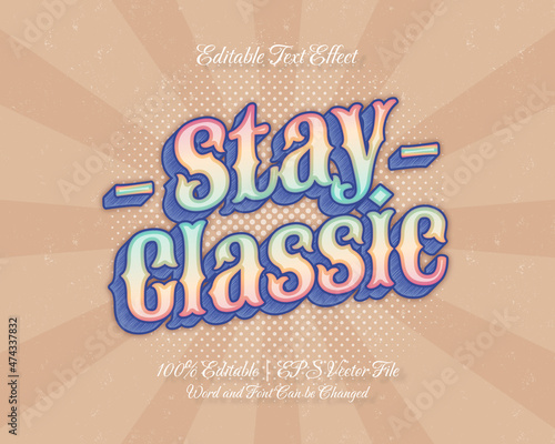 Stay Classic Text effect editable vintage retro style