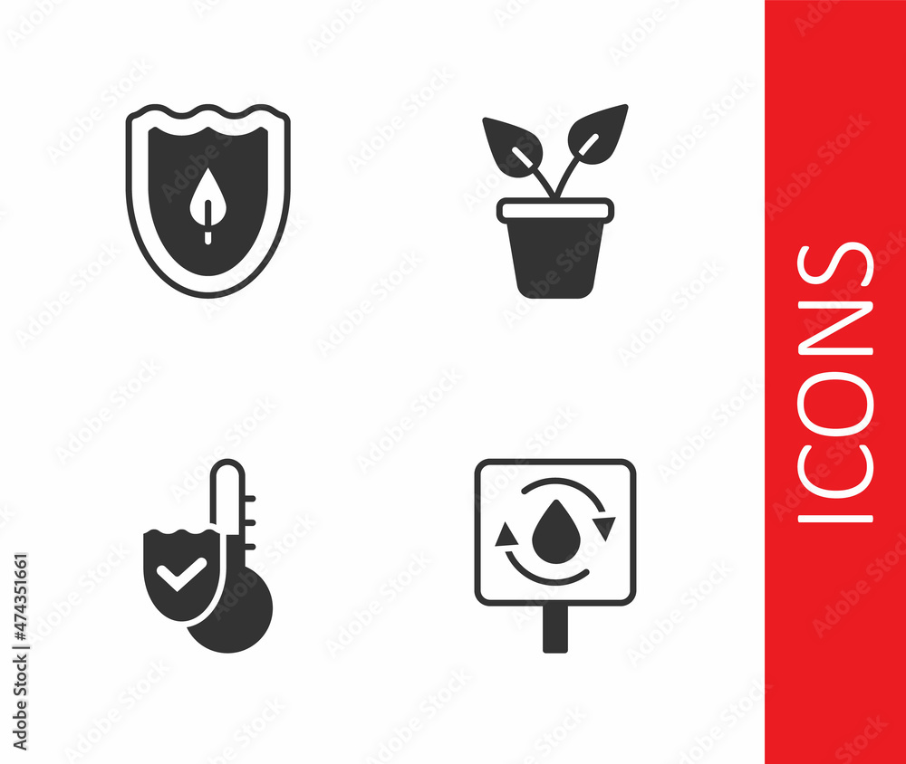 Set Recycle clean aqua, Shield with leaf, Thermometer and Plant in pot icon. Vector Set Recycle clean aqua, Shield with leaf, Thermometer and Plant in pot icon. Vector