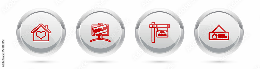 Set line House with heart shape, Hanging sign Sold, For Sale and Open house. Silver circle button. Vector Set line House with heart shape, Hanging sign Sold, For Sale and Open house. Silver circle button. Vector