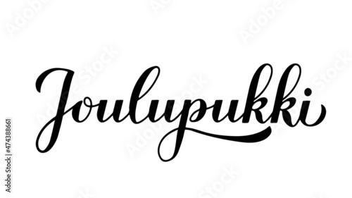 Joulupukki Santa Claus in Finnish. Calligraphy hand lettering isolated on white. New Year and Christmas typography poster. Vector template for greeting card, banner, flyer, sticker, logo design, etc