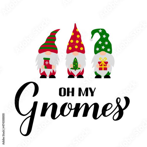Oh my Gnomes. Funny Christmas quote. Cute holidays gnomes. Vector template for typography poster, t-shirt, greeting card, etc