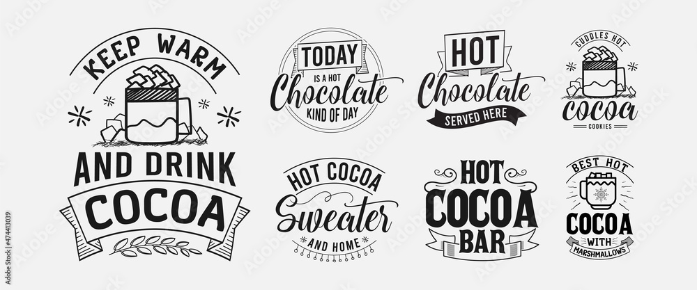 Obraz premium Set of hot cocoa lettering, chocolate quote for print, poster, t-shirt and much more