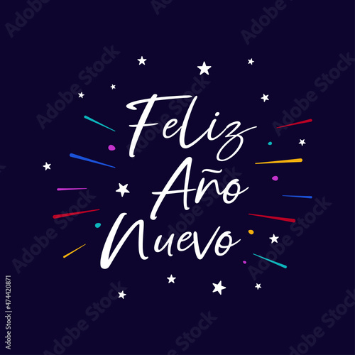Spanish text Feliz Año Nuevo with fireworks and stars. Happy New Year, minimalistic design, vector
