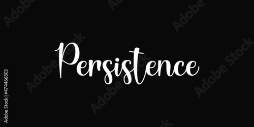 Persistence - Quote on black background
