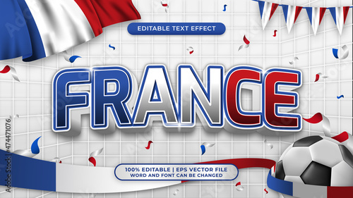 Editable text style effect football background theme. France nation flag