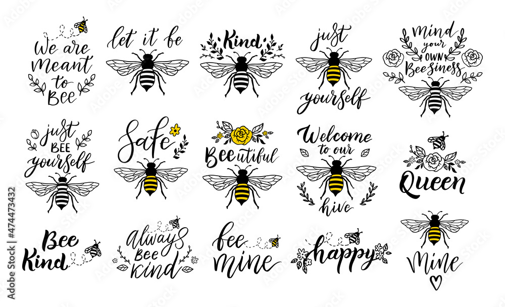Bee funny quote set, hand drawn lettering for cute print. Positive