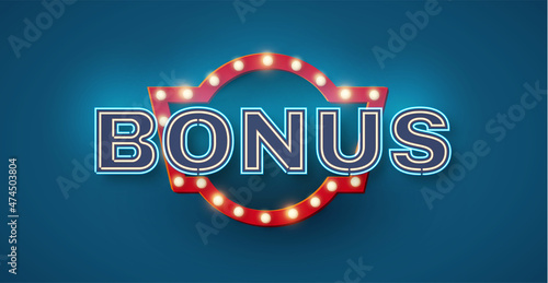 Bonus sign with retro light banner. Win design.