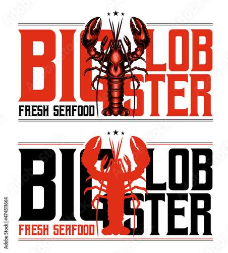 "Big lobster. Fresh seafood" - label design. Vector illustration of red lobster in engraving technique.