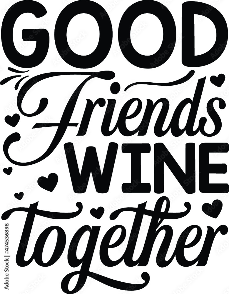 Fototapeta premium Good friends wine together vector arts