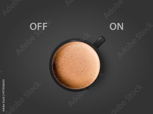 Vector 3d Realistic Off, On Switch with Milk Foam Coffee in Black Ceramic, Porcelain Coffee Mug on Black. Capuccino, Latte. Concept Creative Banner with Coffee Cup. Design Template. Top View
