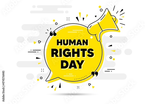 Human rights day message. Yellow megaphone chat bubble background. Celebrate a civil day. International society freedom. Human rights day chat message loudspeaker. Alert megaphone background. Vector