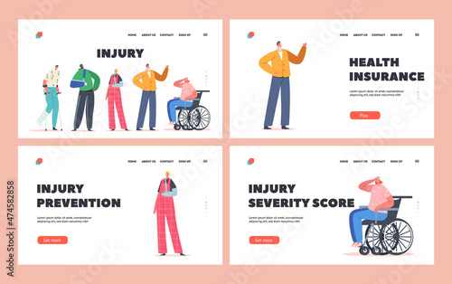 Injury Landing Page Template Set. Injured Characters Woman on Wheelchair, Patient with Broken Hand and Leg, Neck Bandage