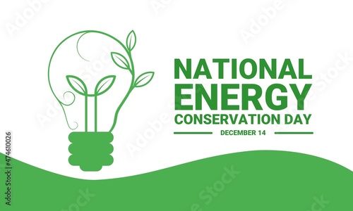 Vector National Energy Conservation Day. light bulb with green plant icon. Natural energy icon. Energy Conservation Day Poster. which is observed every 14 December.