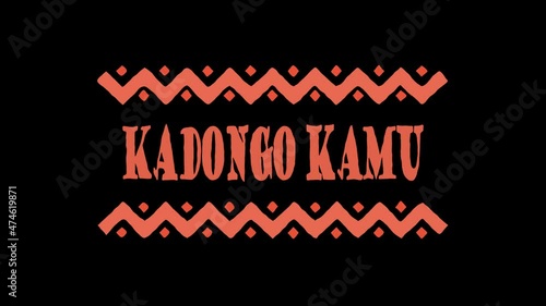 Kadongo Kamu African music style. Transparent Alpha channel. 4K video. Animated Cartoon Color text. African pop music Kadongo Kamu for title concert, national musical festival, social media, podcast. photo