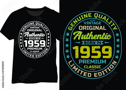 Authentic vintage 1959 birthday design for t-shirts, posters, mugs. Authentic vintage retro typography original for t-shirts, posters, mugs. photo