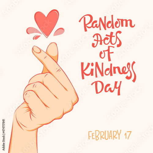 Vector illustration of poster for Random Acts of Kindness Day with hand of woman showing heart symbol with fingers on pastel pink background