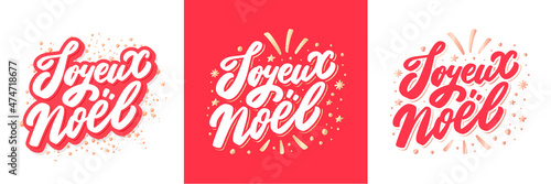 Joyeux Noel, Merry Christmas in French. Vector handwritten lettering cards set.