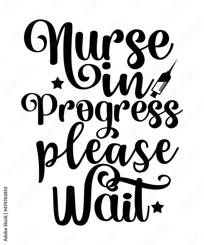 Nurse SVG,,Nurse Svg Bundle, Nurse Quotes SVG, Nurse Life SVG, Funny Nurse Svg, Nurse Svg Designs