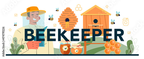 Beekeeper typographic header. Hiver gathering honey. Countryside organic