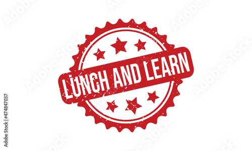 Lunch and Learn Rubber Stamp. Lunch and Learn Grunge Stamp Seal Vector Illustration