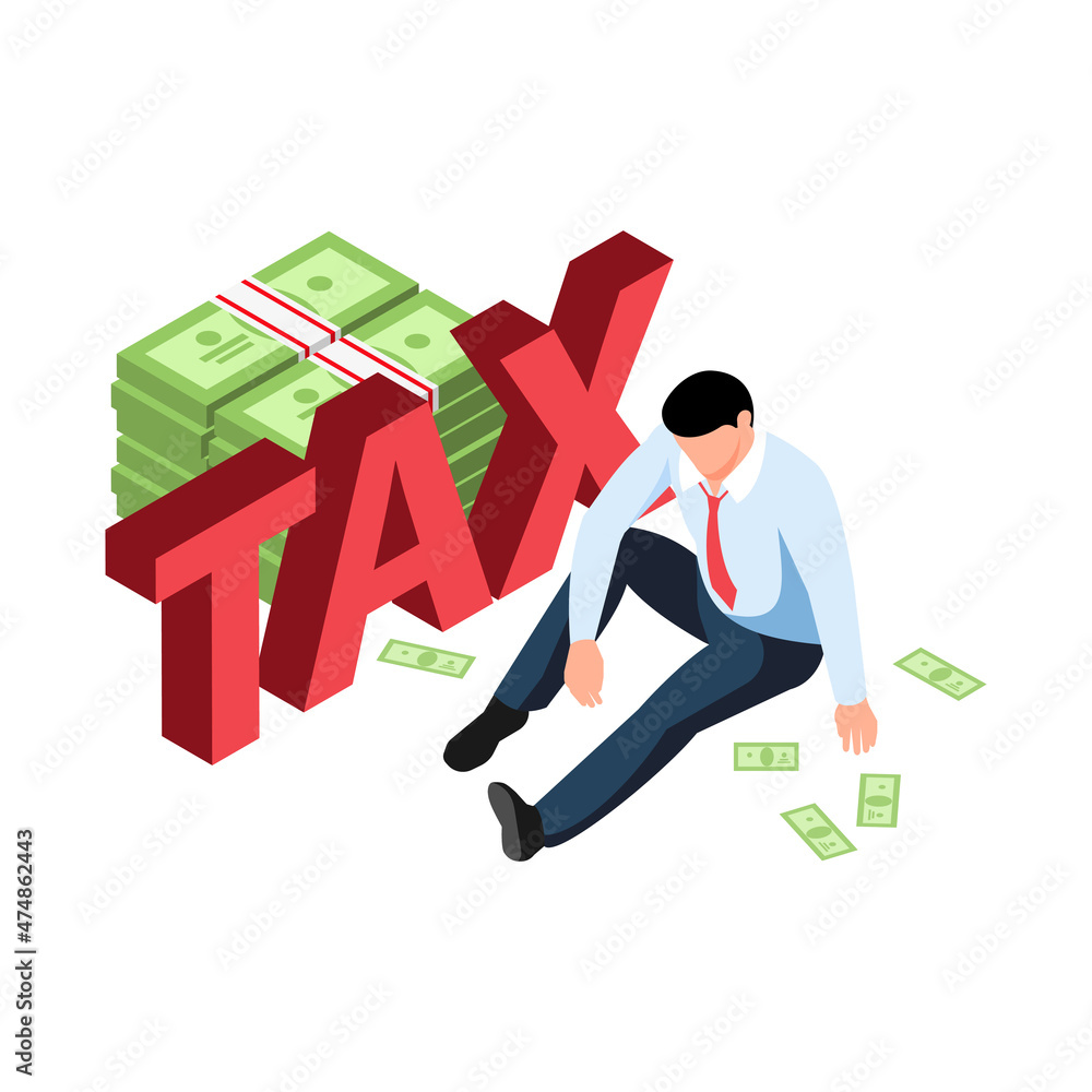 Tired Of Taxes Composition Tired Of Taxes Composition