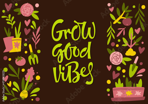 Greeting card with phrase Grow Good Vibes