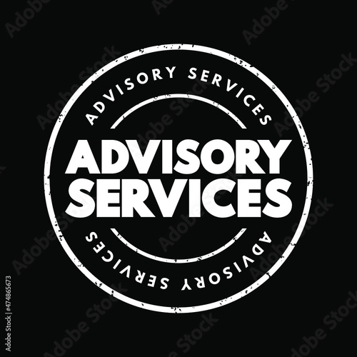 Advisory Services text stamp, business concept background