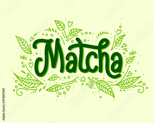 Matcha lettering design with green leaves, tea product. Hand-drawn vector calligraphy. Asian japanese beverage. Bold style use for brand and logotype.