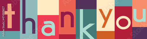 Banner with letters that form the text -thank you- divided into various colored rectangles. Gratitude and appreciation between co-workers or friends. Be grateful appreciate and thank
