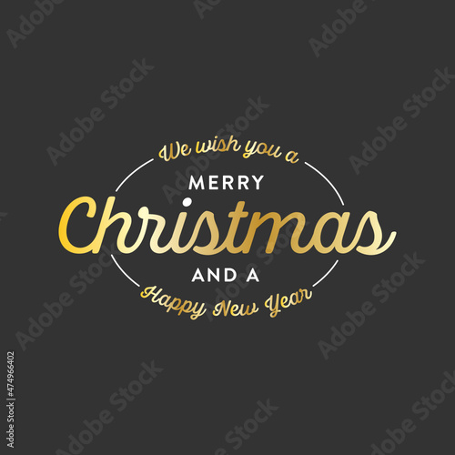 We Wish You A Merry Christmas, Happy New Year, Christmas Card, Greeting Card, Holiday Greeting, Festive Text, Gold Text, Vector Illustration Background