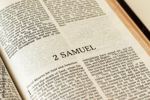 2 Samuel Holy Bible Old Testament prophet. Open Scripture Book inspired by God Jesus Christ. Reading and studying prophesy. A Christian biblical concept. A close-up.