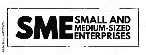 SME - Small And Medium-sized Enterprises acronym, business concept background