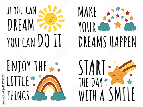 Color inspirational motivational quotes with rainbows, stars. Sweet cute inspiration typography. Print for t-shirt, fashion fabrics, textile graphics. Hand written sign with stars, rainbow, sun.