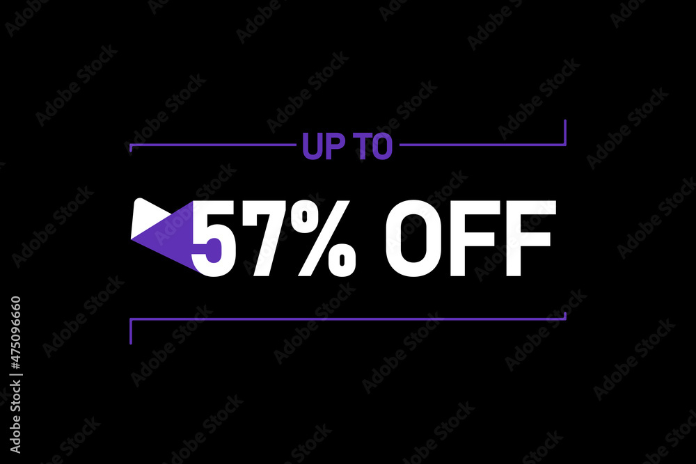 Up to 57% off, Up to 57% Discount, label sign up to 57% off, Banner Add, Special Offer add