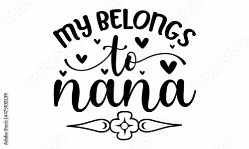 my belongs to mommy, typography poster with handwritten calligraphy text, alentine Day Calligraphy Vector, Valentines Day holidays typography