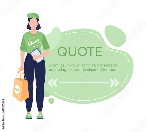 Eco delivery quote box with flat character. Courier in green uniform. Speech bubble with cartoon illustration. Colourful quotation isolated on white background. Quicksand, Comfortaa fonts used
