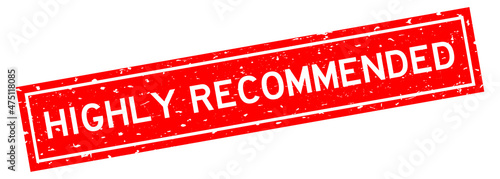 Grunge red highly recommend word square rubber seal stamp on white background