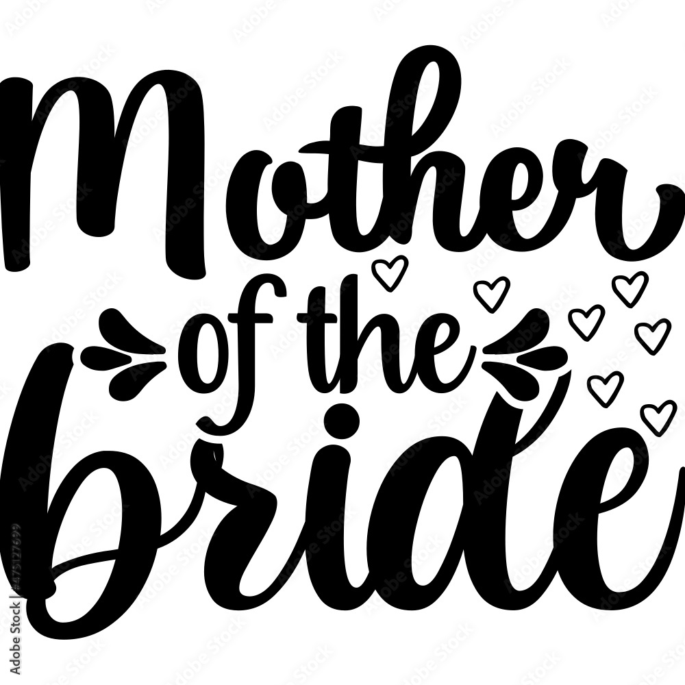 mother of the bride svg mother of the bride svg