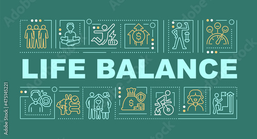 Life balance word concepts green banner. Harmonic lifestyle. Infographics with linear icons on background. Isolated typography. Vector outline color illustration with text. Arial-Black font used