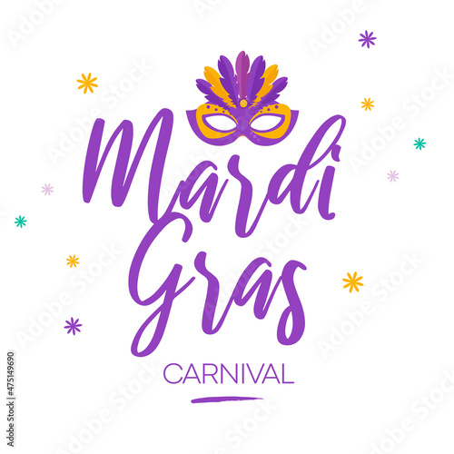 Mardi Gras Carnival design. Vector lettering elegant fancy logo with greeting slogan. Good use for advertising, greeting card, flyer, poster, banner, social media.