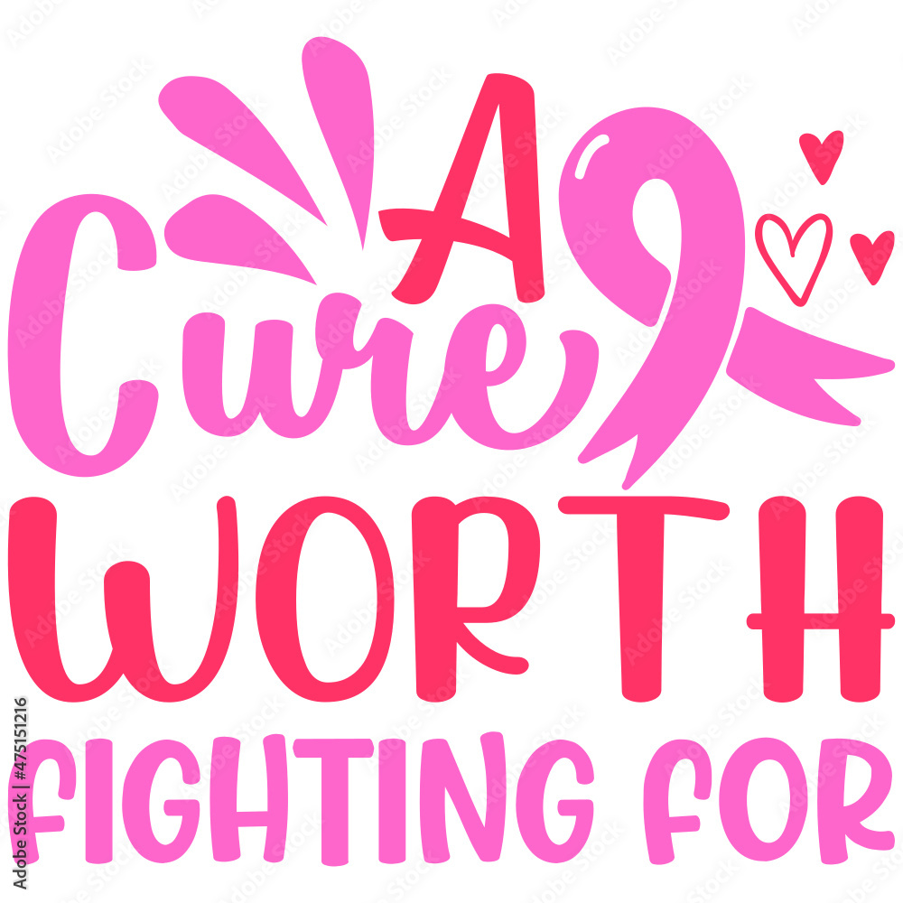 A CURE WORH FIGHTING FOR SVG