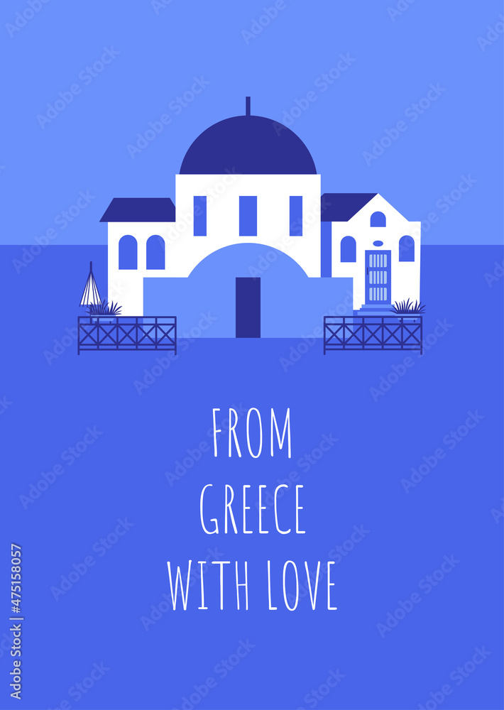 Postcard with blue-white houses and phrase in travel and holiday theme. Vector illustration in flat style for touristic industry.