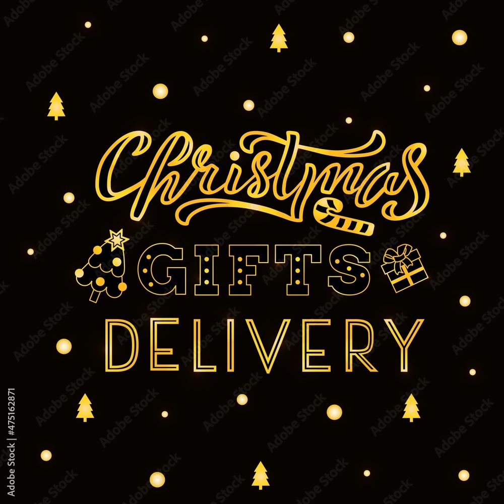 Hand drawn vector illustration with gold lettering on textured background Christmas Gifts Delivery - concept lettering phrase for delivery service, website, mobile app, media content, banner, template