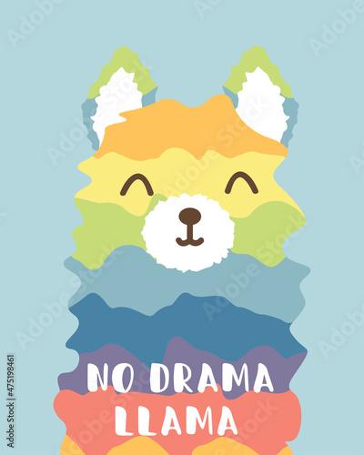 Iridescent llama illustration with fun quote ''No drama llama'' to card, invitation, nursery, gifts, etc. Modern exotic design for paper, cover, fabric, interior decor