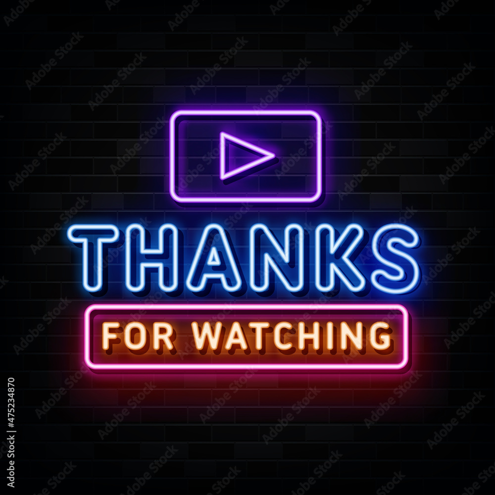 thanks for watching neon sign. neon symbol